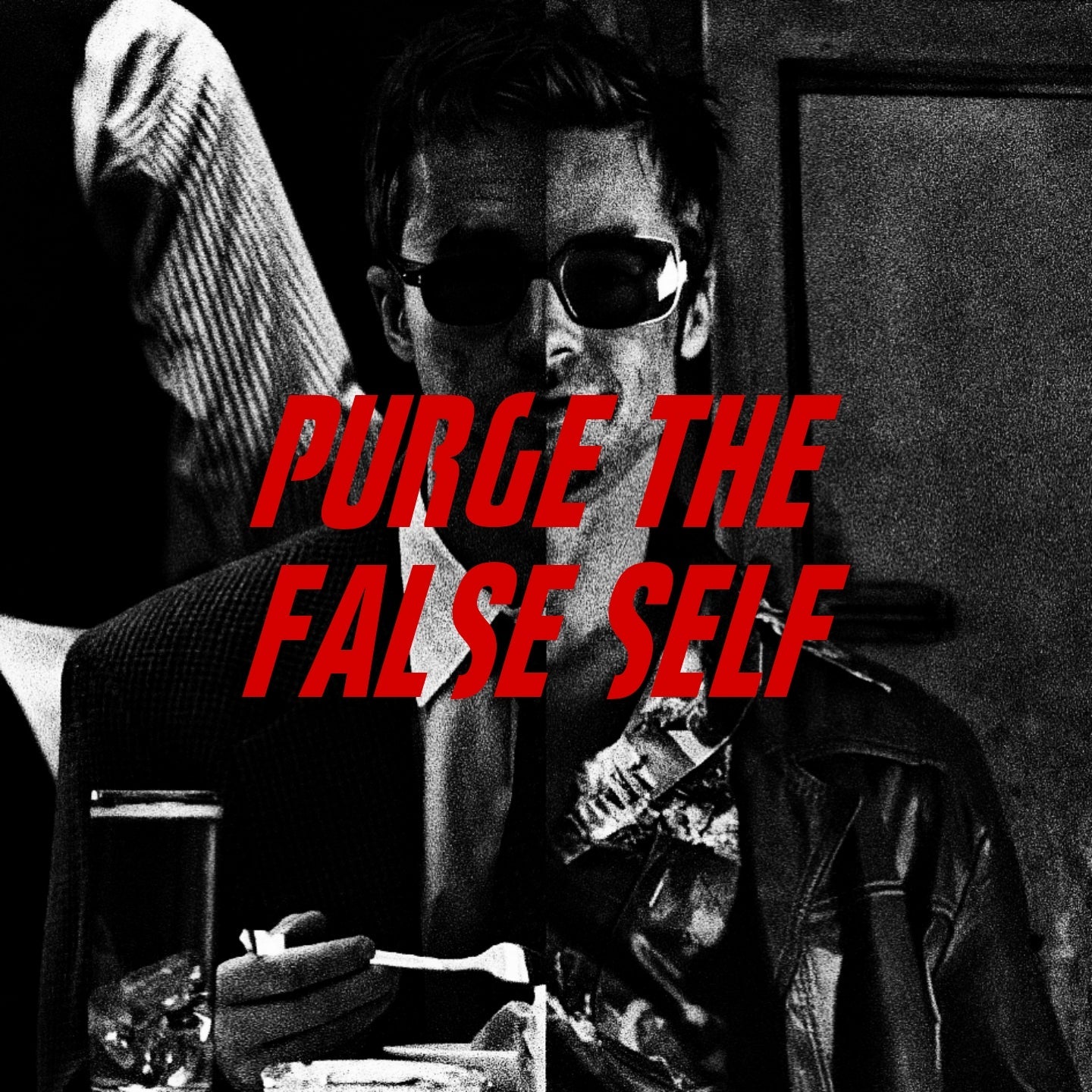 PURGE THE FALSE SELF